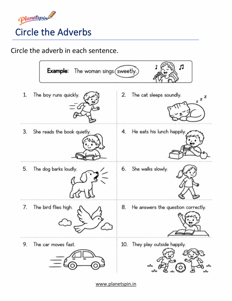 Practice using adverbs such as quickly, slowly, and happily