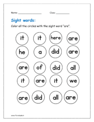 are: Color all the circles with the sight word “are”.