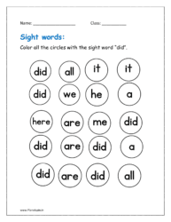 did: Color all the circles with the sight word “did” given in the worksheets pdf for free.