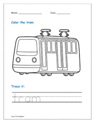 Tram is a type of public transportation that operates on tracks placed along streets or specific tram lines.