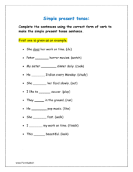 Complete the sentences using the correct form of verb to make the simple present tense sentence.