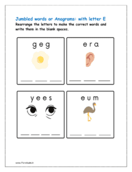 E: Rearrange the letters to make the correct words with initial letter E