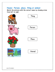 Match the pictures with the correct nouns by drawing arrow from left to right.