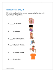 Fill in the blanks with the correct pronoun using he, she or it by looking at the pictures (pronouns worksheet).