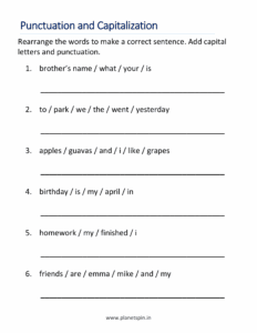 Rearrange the words to make a correct sentence with capital letters and punctuation