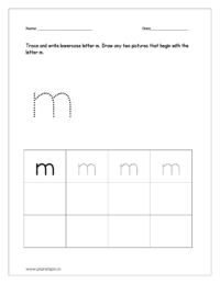Trace and write lowercase letter m. Draw any two pictures that begin with letter m.