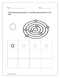 Trace and write the lowercase letter O Then identify and circle all the letter O drawn on the orbit circles.