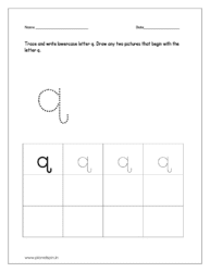 Trace and write the lowercase letter q. And draw any two pictures that begin with the letter q and color the pictures too.