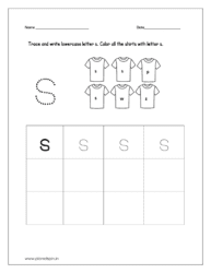 Trace and write the lowercase letter s. Color all the shirts with lowercase letter s.