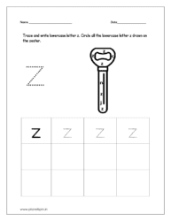 Trace and write the lowercase letter z. Then circle all the lowercase letter z drawn on zester.