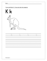 Trace and write the small letter k. Trace and color the kangaroo