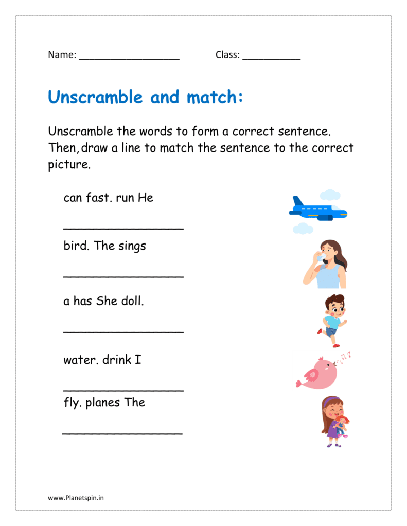 Unscramble the words to form a correct sentence. Then, draw a line to match the sentence to the correct picture.