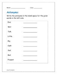 Write the antonyms in the blank space for the given words in the left side