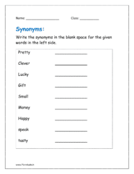 Write the synonyms in the blank space for the given words in the left side